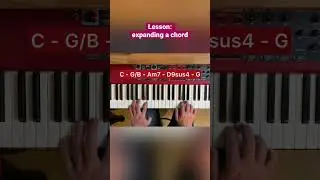 Lesson: How to Expand a Chord