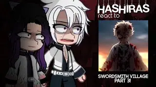 [🇷🇺/🇬🇧] Hashiras React To Sanemi And Genya's Backstory | Swordsmith Village Fight PART 3!