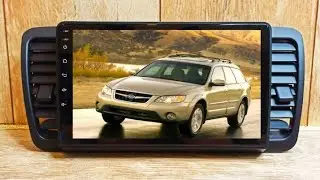Subaru legacy 4 и outback 3 установочный комплект и головное устройство Android