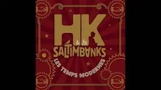 Hk & Les Saltimbanks - Bonux Track Chtimibigoud
