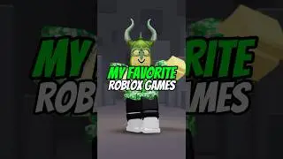 My Favorite Roblox Games🤩 #roblox #shorts