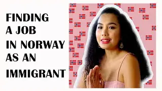 GETTING A JOB IN NORWAY AS AN IMMIGRANT | IS IT HARD TO FIND A JOB IN NORWAY ?