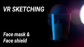 Modelling a mask and shield in Gravity Sketch VR