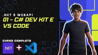 01 - C# Dev Kit e VS Code - .NET 8 WebAPI
