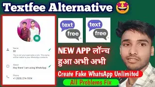 Fake WhatsApp number Unlimited | textfree sign up problem | textfree alternative