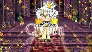 Queen | ♦ gacha life ♦