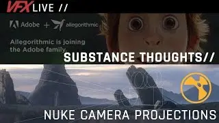 VFX LIVE: Substance News / NUKE VS AE