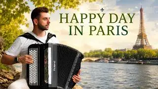 The Most Beautiful French Accordion Valse - Happy Day in Paris