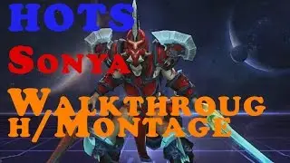 Venruki - HOTS *Sonya* ~ Montage/Guide/Walkthrough