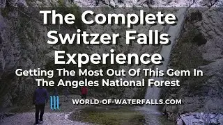 World of Waterfalls: How To Get The Complete Experience For Switzer Falls