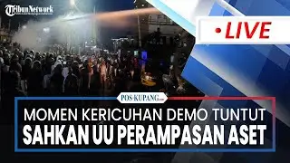🔴Momen Kericuhan Demo Tuntut Sahkan UU Perampasan Aset Koruptor di Depan DPRD Kalimantan Timur