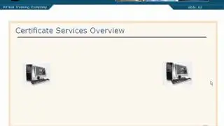 08 01. Certificate Services Overview