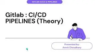 gitlab : ci/cd and pipelines introduction 