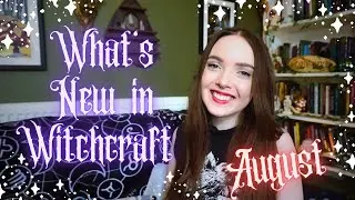 What's New in Witchcraft Aug 24║The Devil, Astrology and More...