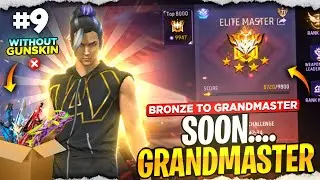 Bronze To Grandmaster No Gun Skin Challenge🔥 || Soon Grandmaster😉 || Ep-9