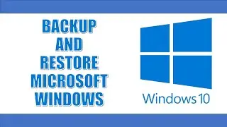 Backup and Restore Windows 10/11