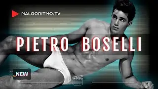🔥HANDSOME MAN, PIETRO BOSELLI.
