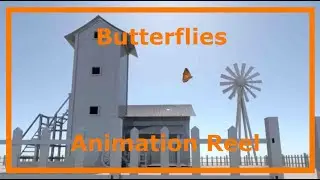 Butterflies Animation Reel