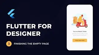 Design an Empty Page | Flutter For Designer Tutorial