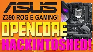 ASUS Z390 E GAMING with Intel i9-9900K Opencore 0.5.7 Hackintosh & Benchmarks!