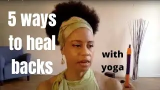 5 ways to heal your back