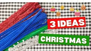 🔥 3 IDEAS 🔥 ADORNOS NAVIDEÑOS CON LIMPIAPIPAS / CHENILLE CHRISTMAS TREE DECORATIONS