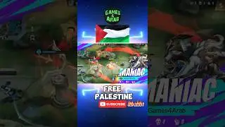 Maniac MLBB FREE Palestine! 🇵🇸