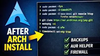 6 Things You MUST Do After Installing Arch Linux (Archinstall Guide)