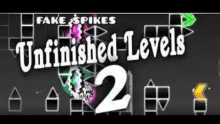 Unfinished levels 2