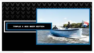 Triple X 800 Ibiza Edition Suzuki 300 PK - Sloep & Tender Videoblog #326