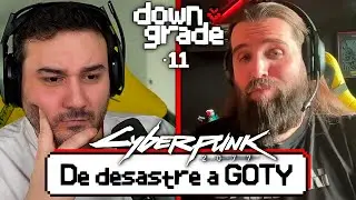 Downgrade #11 CD Projekt | Dev Español cuenta cómo se hizo Cyberpunk y el futuro de The Witcher 4