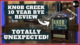 Knob Creek 10 Year Rye Review | Surprise Whiskey of the Year?