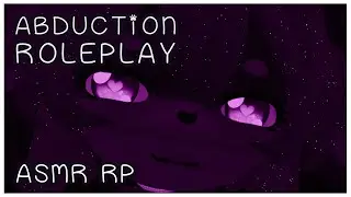 Fluffy Alien Abduction ASMR | Compatible For Sleep? UwU 👽