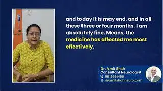 Recovery from Vertiginous Migraine | Patient Testimonial | Dr.Amit Shah - Best Neurologist in Mumbai