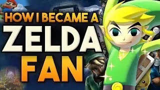The Story of How I Became a Zelda Fan