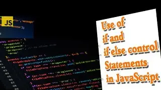Conditional Statement(If and else,else-if) in JavaScript in Hindi #10