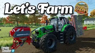 Back and Busy! - Let's Farm EP5 - FS22
