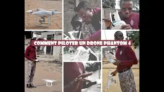 Comment piloter un drone Phantom 4
