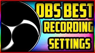 Best OBS Settings For Recording 2019!  🎥 | How To Record With OBS Studio 1080p 60fps No Lag!