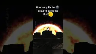 How many EARTHS could fit inside the SUN?