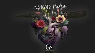 ÁLBUM COMPLETO- AMOR PURO  ||  GARY SANDOVAL