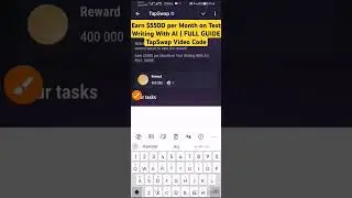 Earn $5500 per Month on Text Writing With Al | FULL GUIDE | Tapswap Video Code #Tapswap #tapswapcode