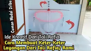Tutorial  Membuat Keter-Keter Layangan Dari Tali Rafia #layangan #layanganbulanan