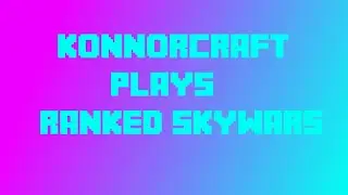 Getting Back Into Skywars