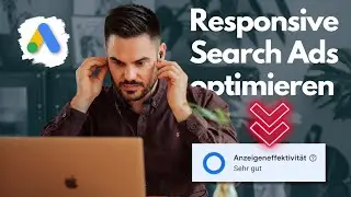 Responsive Search Ads auf „Sehr gut“ optimieren