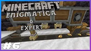 Enigmatica 6 Expert Ep.6 Create Sequenced Assembly
