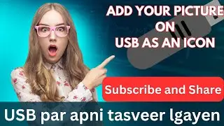 How to set a Picture on USB/Pen Drive | Set your Photo on USB/Pen Drive | Add a Photo on USB Icon