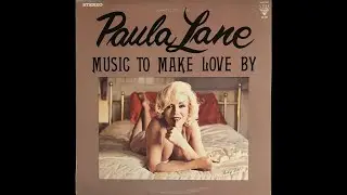 Music To Make Love By -  Paula Lane