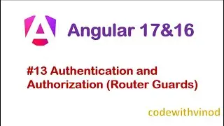 #13 Authentication and Authorization Router Guards
