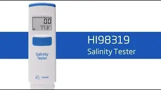 How To Set Up and Calibrate the HI98319 Salinity Tester